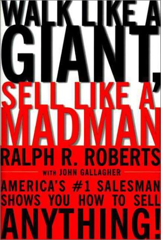 Imagen de archivo de Walk Like a Giant, Sell Like a Madman a la venta por HPB-Ruby