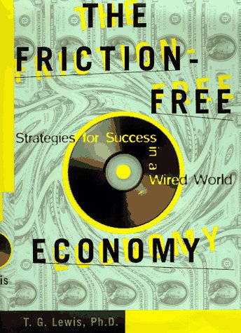 Imagen de archivo de The Friction-Free Economy: Marketing Strategies for a Wired World a la venta por SecondSale