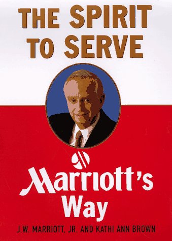 9780887308789: Spirit to Serve: Marriot's Way