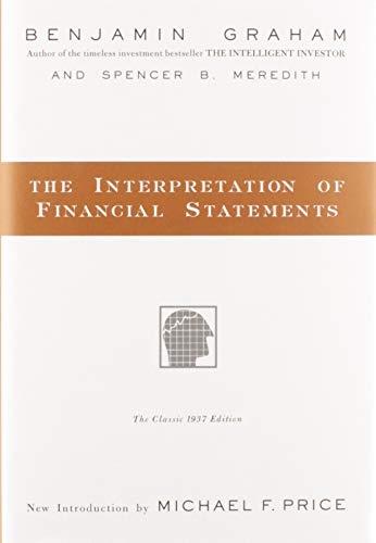 Stock image for The Interpretation of Financial Statements (Classic 1937 Edition) for sale by BookOutlet