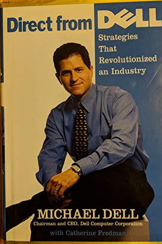 9780887309144: Direct from Dell: Strategies That Revolutionized an Industry