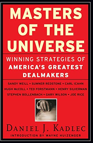 9780887309328: Masters of the Universe: Winning Strategies of America's Greatest Deal Makers