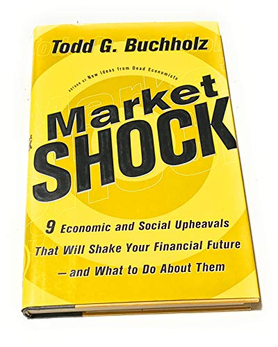 Market Shock (9780887309496) by Buchholz, Todd G.