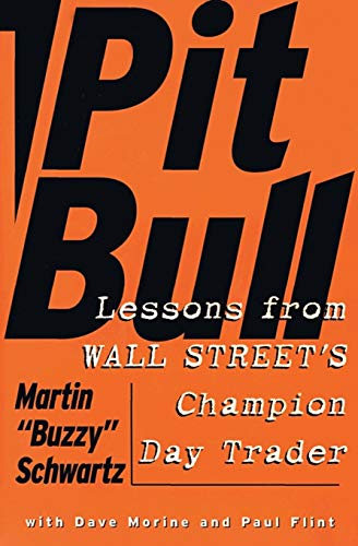 9780887309564: Pit Bull: Lessons from Wall Street's Champion Day Trader