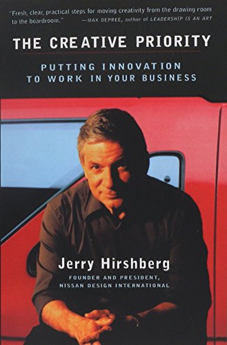 Imagen de archivo de The Creative Priority : Putting Innovation to Work in Your Business a la venta por Wonder Book
