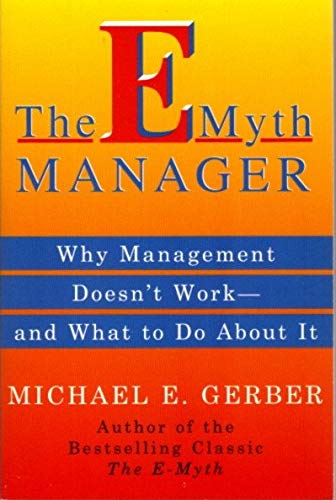 9780887309694: The E-myth Manager