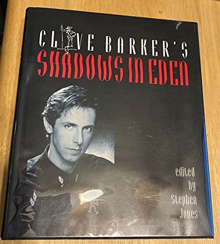 Imagen de archivo de Clive Barker's Shadows in Eden - SIGNED a la venta por Gates Past Books Inc.