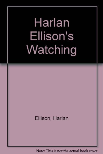 9780887331473: Harlan Ellison's Watching