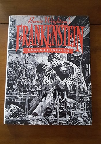 Beispielbild fr Bernie Wrightson's Frankenstein: Or the Modern Prometheus zum Verkauf von Lost Books