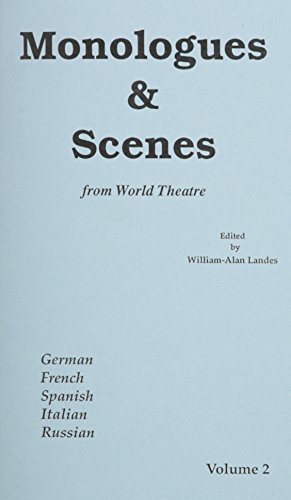 Beispielbild fr Monologues & Scenes: From World Theatre : German, French, Spanish, Italian, Russian zum Verkauf von WeSavings LLC