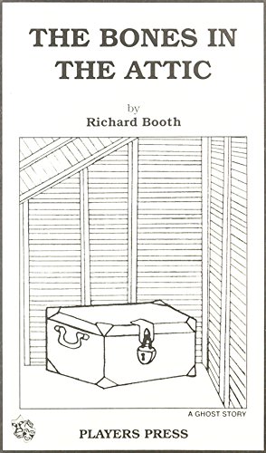 The Bones in the Attic (9780887342202) by Booth, Richard