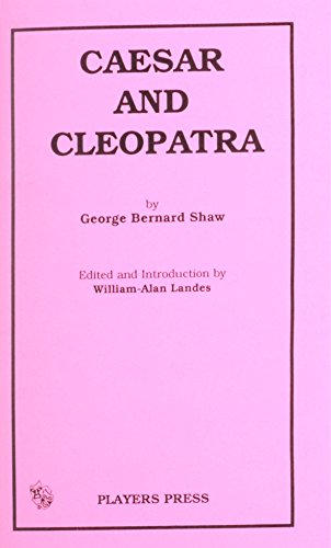 Caesar and Cleopatra (9780887342318) by Shaw, Bernard; Landes, William-Alan