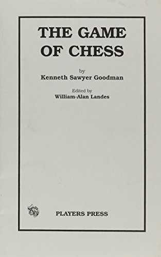 The Game of Chess (9780887343360) by Kenneth Sawyer Goodman