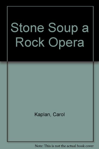 9780887344084: Stone Soup a "Rock" Opera