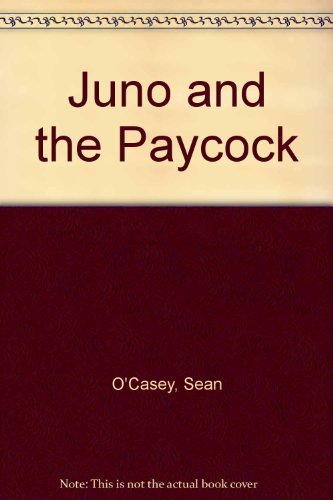 Imagen de archivo de Juno and the Paycock a la venta por Better World Books