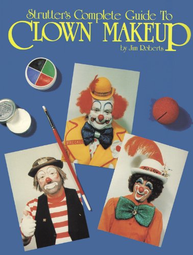 9780887346071: Strutters Complete Guide to Clown Makeup