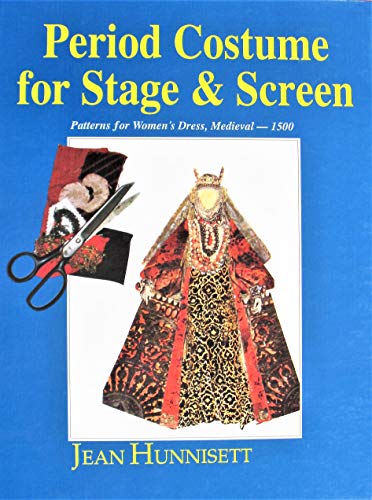 9780887346538: Period Costume for Stage & Screen: Patterns for Women's Dress, Medieval-1500