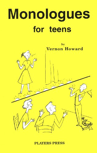 Monologues for Teens (9780887346668) by Vernon Linwood Howard