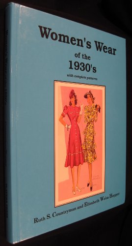 Beispielbild fr Women's Wear of the 1930's: With Complete Patterns zum Verkauf von GoldenWavesOfBooks