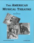 Beispielbild fr The American Musical Theatre : A Complete Musical Theatre Course zum Verkauf von Better World Books