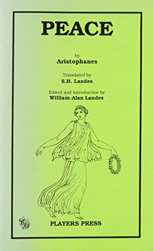 Peace (9780887347818) by Aristophanes; Landes, S. H.; Landes, William-Alan