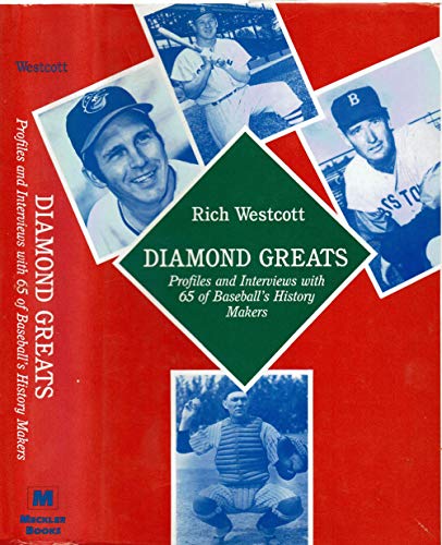Beispielbild fr Diamond Greats: Profiles and Interviews With 65 of Baseballs History Makers zum Verkauf von Best and Fastest Books