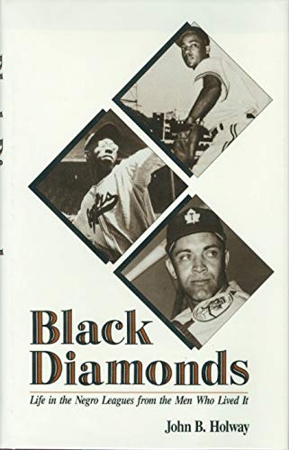 9780887363344: Black Diamonds: Life in the Negro Leagues from the Men Who Lived It