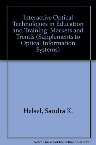 Beispielbild fr Interactive Optical Technologies in Education and Training : Markets and Trends zum Verkauf von Better World Books