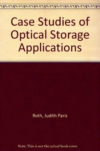 Stock image for Case Studies of Optical Storage Applications for sale by Zubal-Books, Since 1961