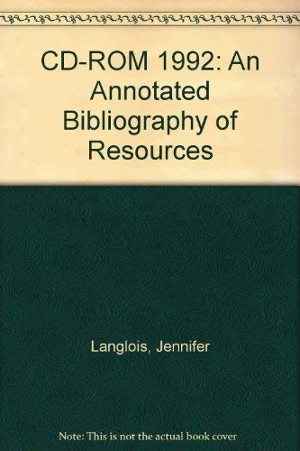 Stock image for Cd-Rom, 1992: An Annotated Bibliography of Resources for sale by Redux Books