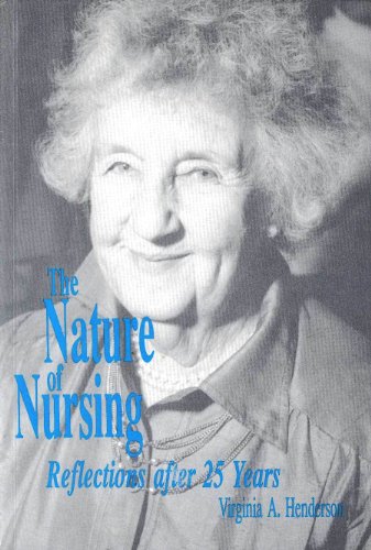 9780887374944: The Nature of Nursing: A Definition of Its Implications for Practice, Research and Education - Reflections After 25 Years