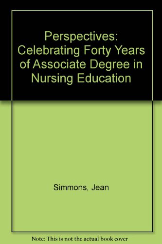 Imagen de archivo de Prospectives : Celebrating 40 Years of AD Nursing Education a la venta por Better World Books
