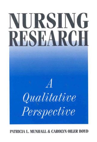 Imagen de archivo de Nursing Research: A Qualitative Perspective a la venta por HPB-Red