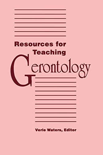 Imagen de archivo de Resources for Teaching Gerontology a la venta por THE SAINT BOOKSTORE