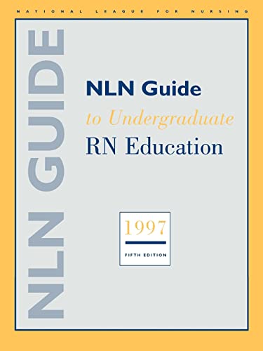 Stock image for NLN Guide to Undergraduate RN Education 1997 for sale by Ria Christie Collections