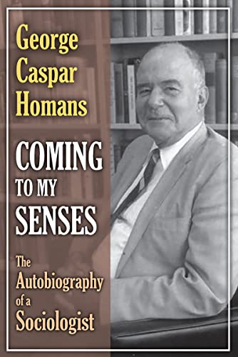 9780887380013: Coming to My Senses: The Autobiography of a Sociologist