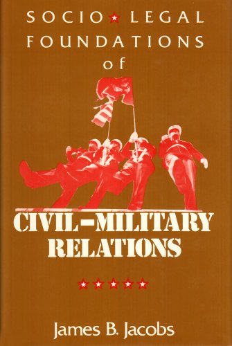 9780887380334: Socio-Legal Foundations of Civil-Military Relations