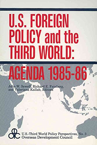 9780887380426: U.S. Foreign Policy and the Third World: Agenda 1985-86