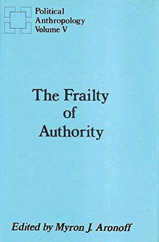 Imagen de archivo de The Frailty of Authority a la venta por Lowry's Books