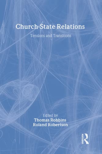 Imagen de archivo de Church-State Relations: Tensions and Transitions a la venta por GuthrieBooks