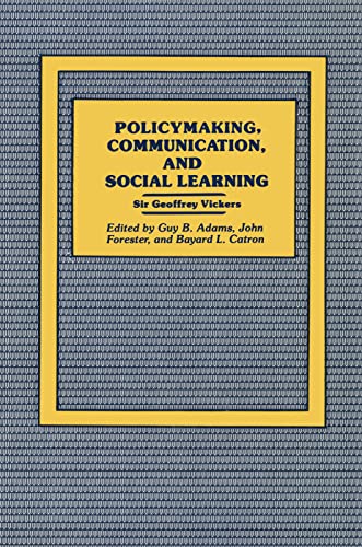 Stock image for Policymaking, Communication, and Social Learning: Essays of Sir Geoffrey Vickers for sale by Recycle Bookstore