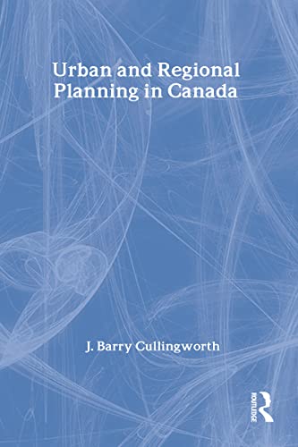 Beispielbild fr Urban and Regional Planning in Canada zum Verkauf von Anybook.com