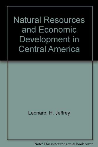 Stock image for Natural Resources and Economic Development in Central America for sale by Robert S. Brooks, Bookseller