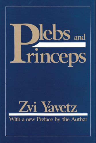 Plebs and Princeps (9780887381546) by Yavetz, Zvi