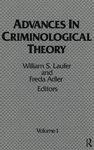 Stock image for Advances in Criminological Theory: Volume 1 for sale by Phatpocket Limited