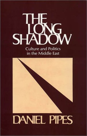 Imagen de archivo de The Long Shadow: Culture and Politics in the Middle East a la venta por "Pursuit of Happiness" Books