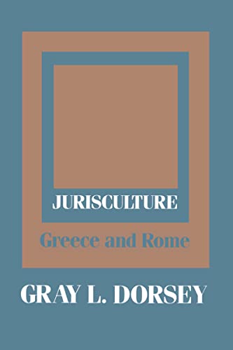 9780887382376: Jurisculture: Greece and Rome: 001