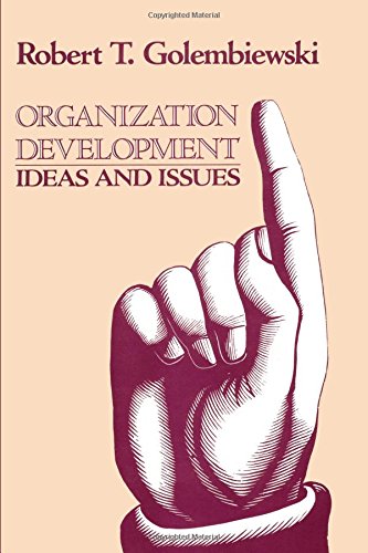 Stock image for Organization Development : Ideas and Issues for sale by Better World Books