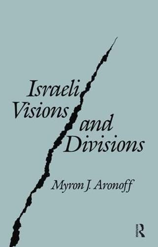 9780887382550: Israeli Visions and Divisions: Cultural Change and Political Conflict