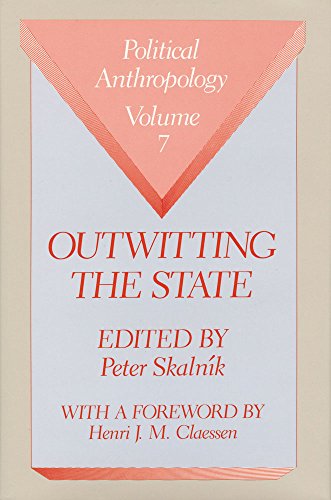 Beispielbild fr Outwitting the State : Political Anthropology, Volume 7 zum Verkauf von Manchester By The Book